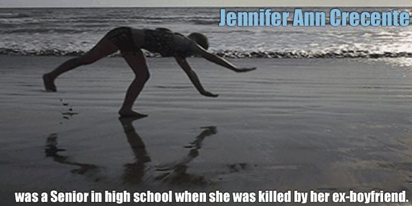 Jennifer Ann Crecente was a Senior in high school when she was killed by her ex-boyfriend. Please sign our petition to stop teen dating violence.